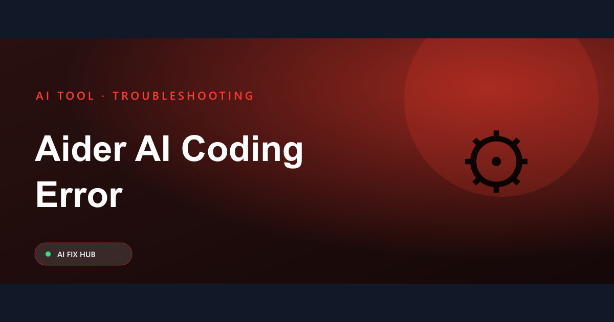 Aider AI Coding Error Fix: A Practical Guide