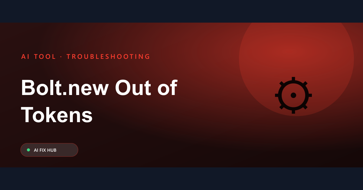 Bolt.new Out of Tokens Fix: A Practical Guide