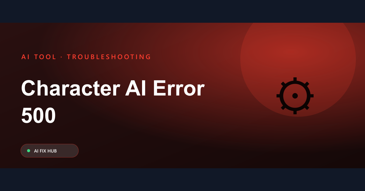 Character AI Error 500 Fix: Simple Solutions