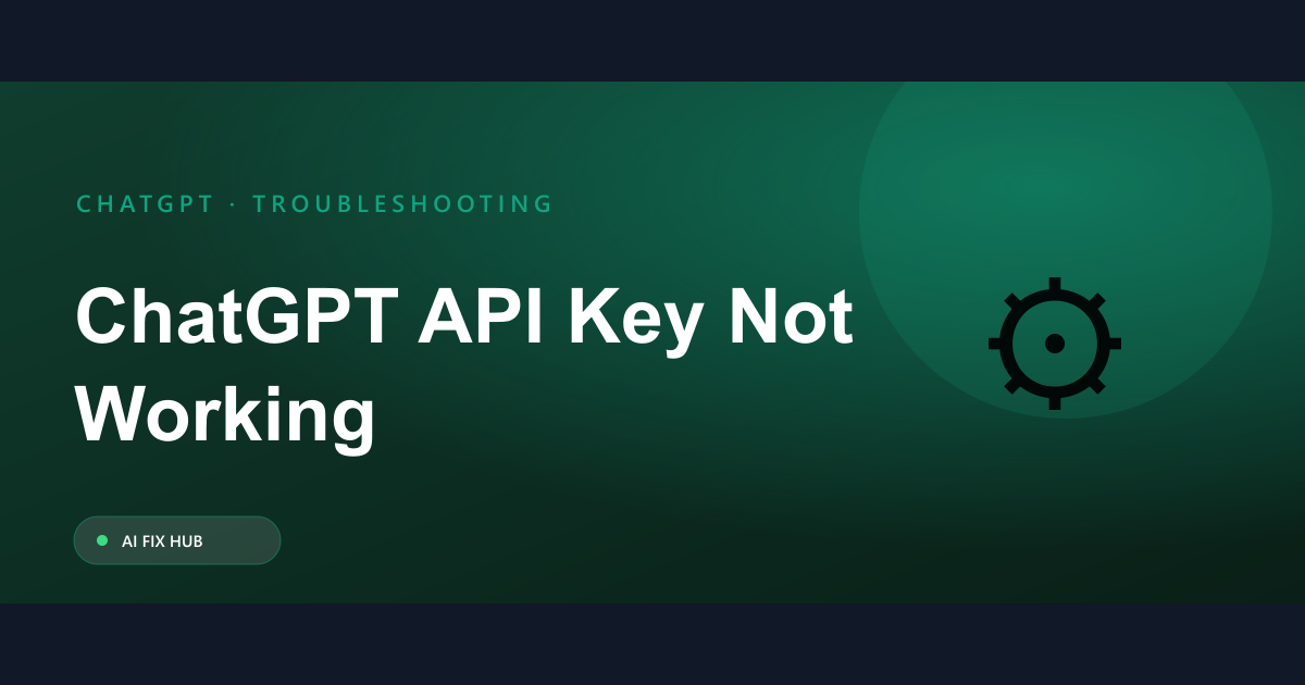 ChatGPT API Key Not Working Fix