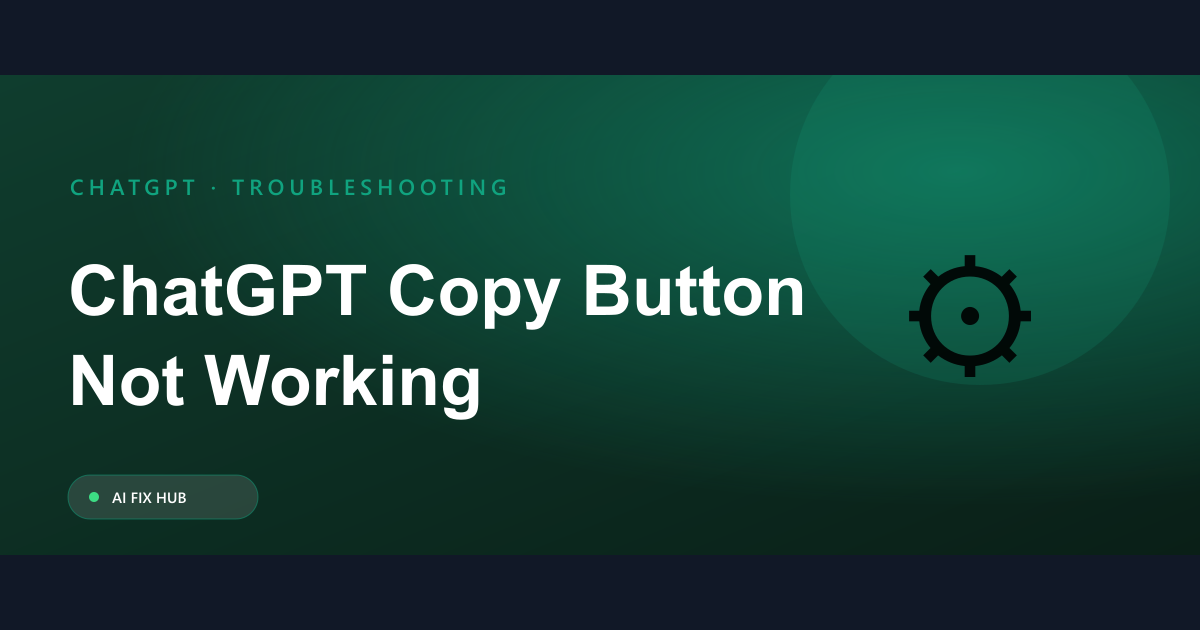 ChatGPT Copy Button Not Working Fix