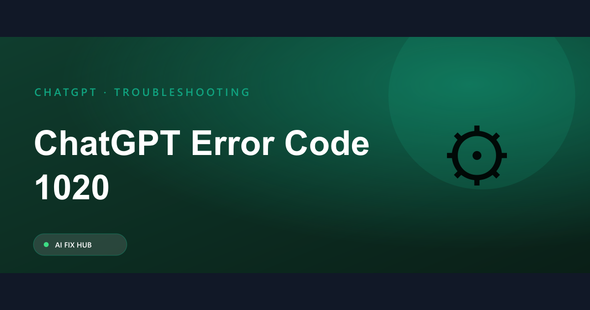 ChatGPT Error Code 1020 Fix: Access Denied Solutions