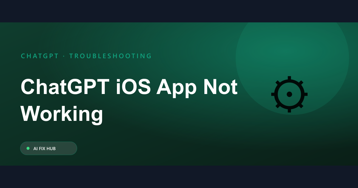ChatGPT iOS App Not Working Fix