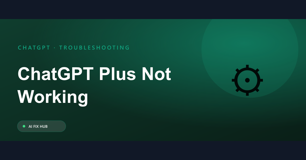 ChatGPT Plus Not Working Fix