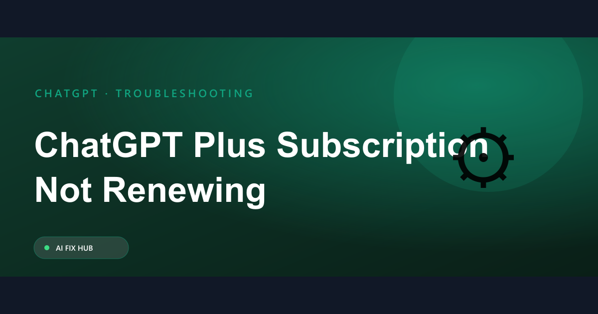 ChatGPT Plus Subscription Not Renewing Fix