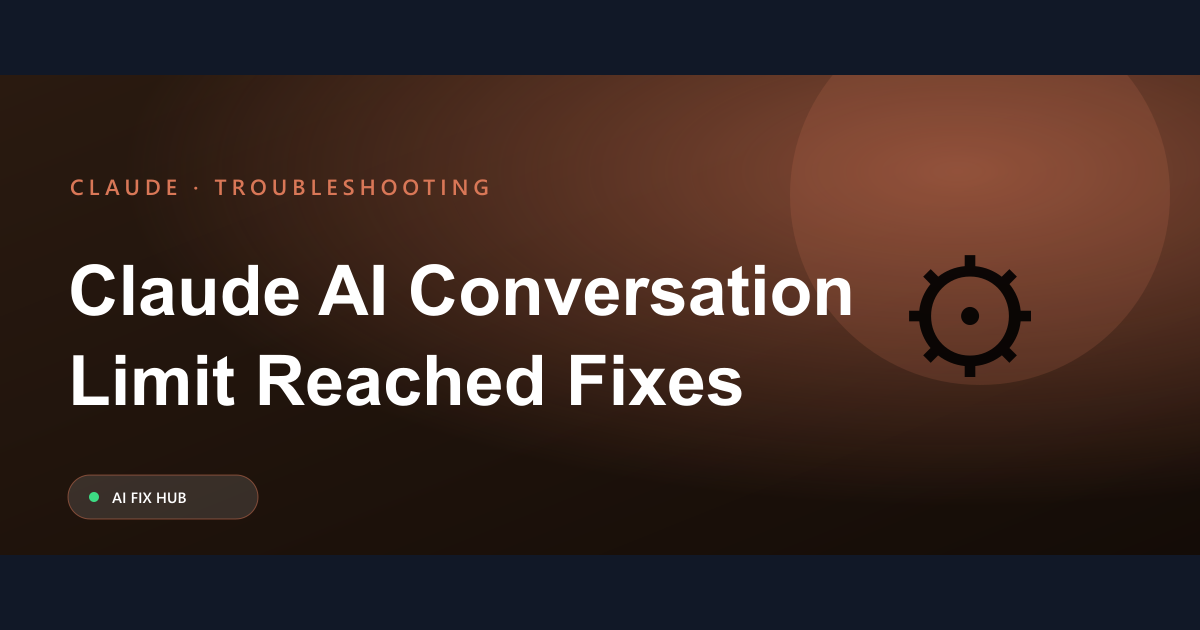 Claude AI Conversation Limit Reached: Fixes