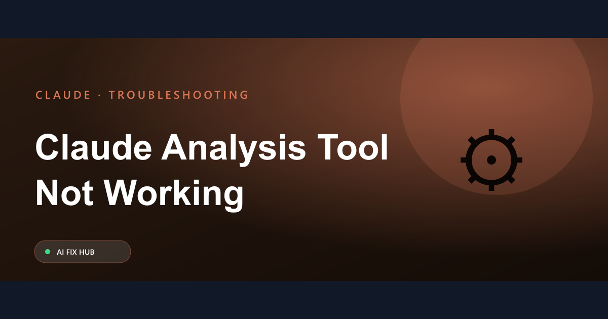 Claude Analysis Tool Not Working Fix