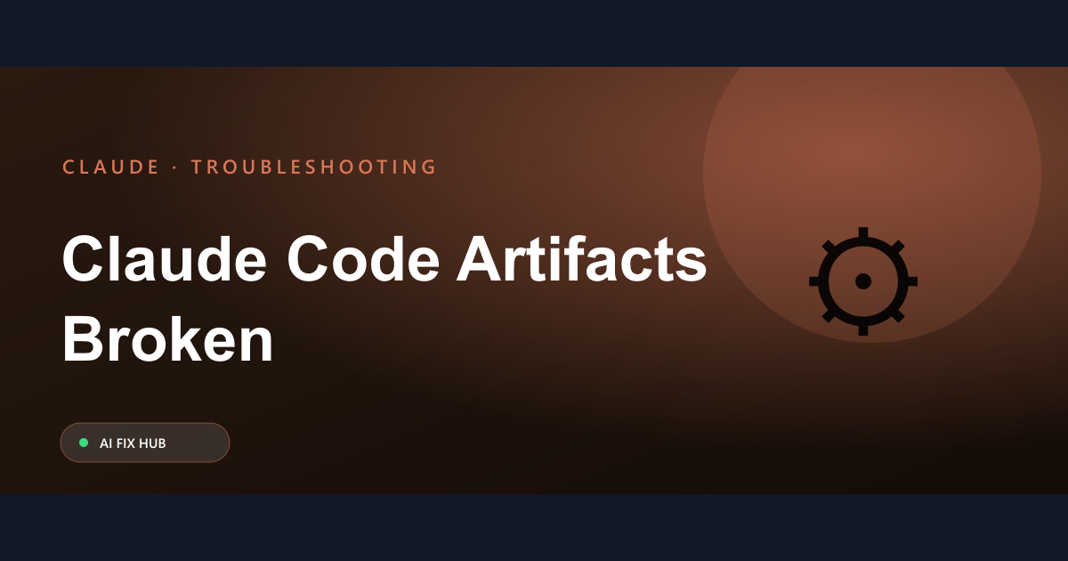 Claude Code Artifacts Broken Fix: A Quick Guide