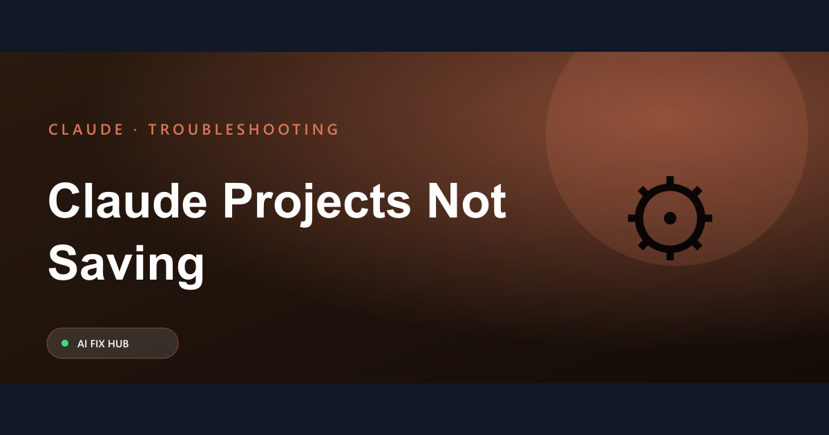 Claude Projects Not Saving Fix: Solutions Guide
