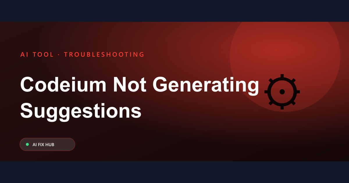 Codeium Not Generating Suggestions Fix