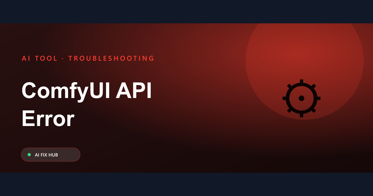 ComfyUI API Error Fix: Practical Troubleshooting Guide