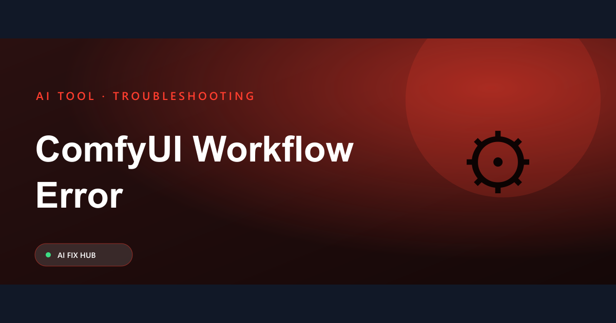 ComfyUI Workflow Error Fix: Troubleshooting Guide