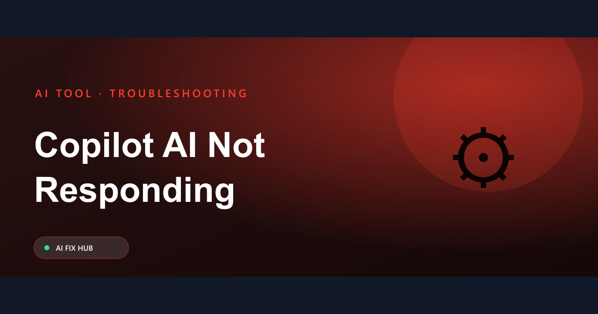 Copilot AI Not Responding Fix: A Quick Guide