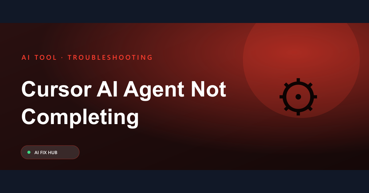 Cursor AI Agent Not Completing Fix: A Troubleshooting Guide