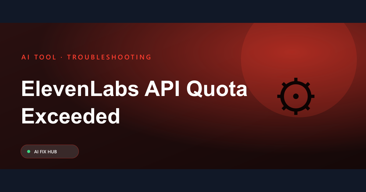 ElevenLabs API Quota Exceeded Fix