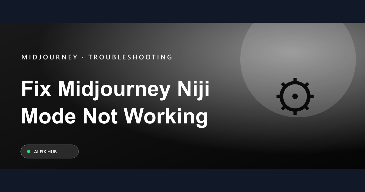 Fix Midjourney Niji Mode Not Working