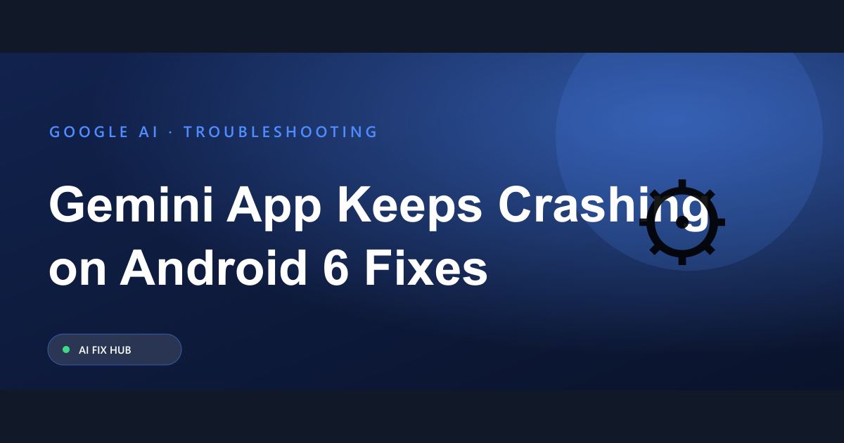 Gemini App Keeps Crashing on Android: 6 Fixes