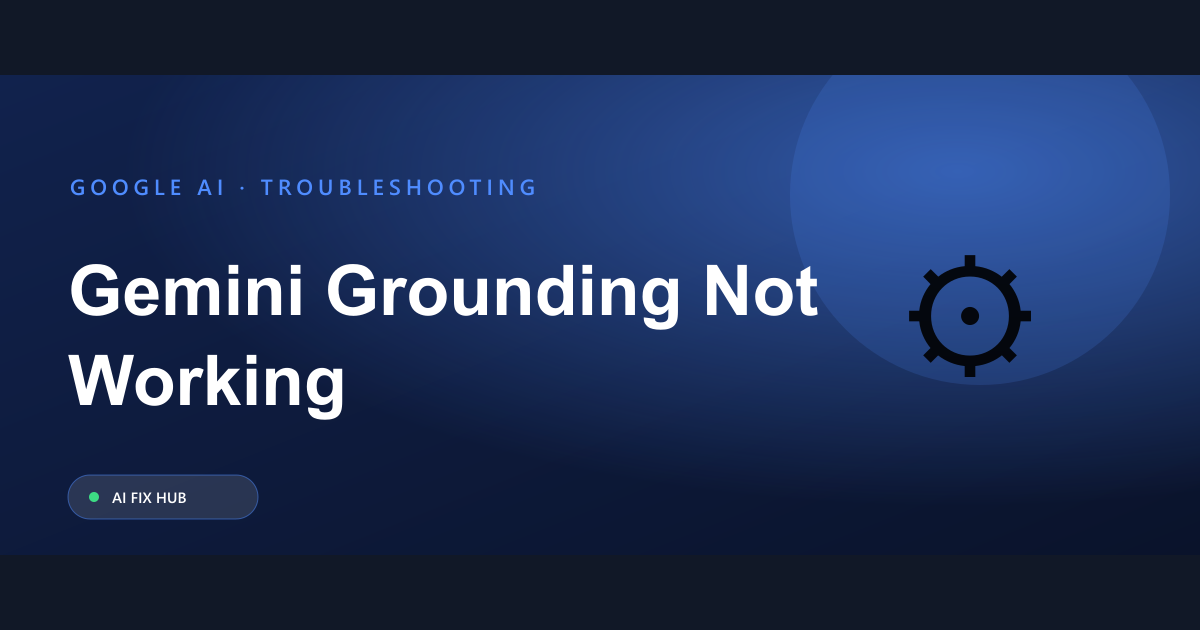 Gemini Grounding Not Working Fix