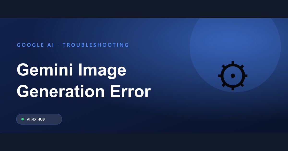 Gemini Image Generation Error Fix: A Practical Guide