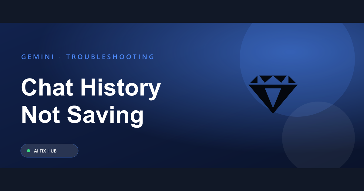 Gemini Not Saving Chat History? Here’s How to Fix It