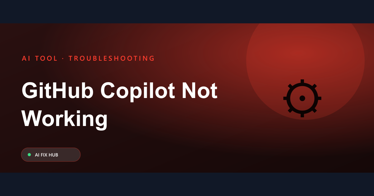GitHub Copilot Not Working Fix