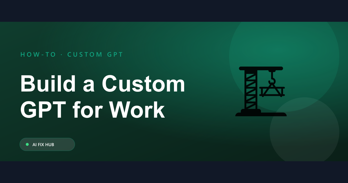 How to Create a Custom GPT for Your Business in 10 Minutes
