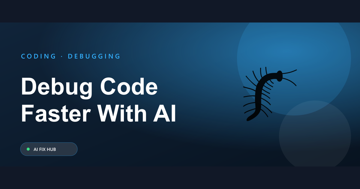 How to Debug Code Faster With AI: A Practical Workflow