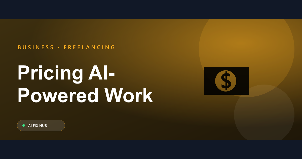 How to Price Your AI-Powered Freelance Services (With Examples)
