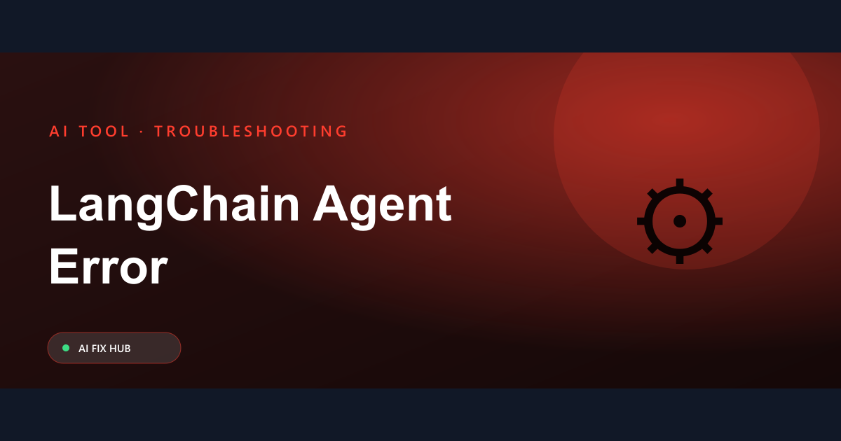 LangChain Agent Error Fix: A Practical Guide