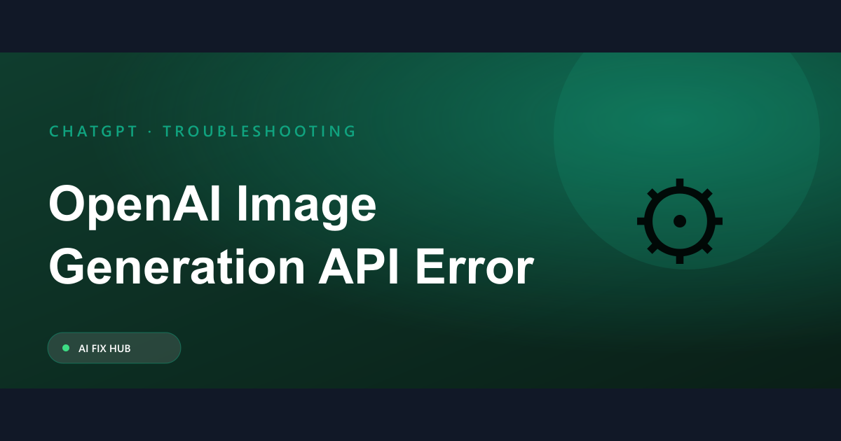 OpenAI Image Generation API Error Fix