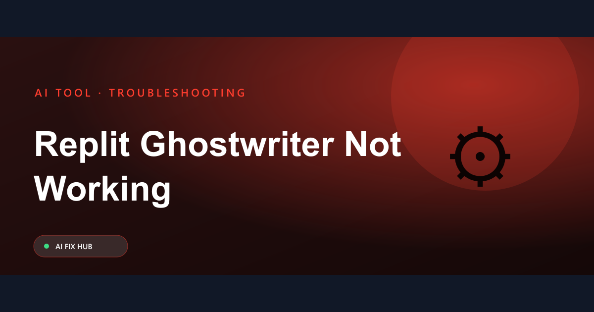 Replit Ghostwriter Not Working Fix