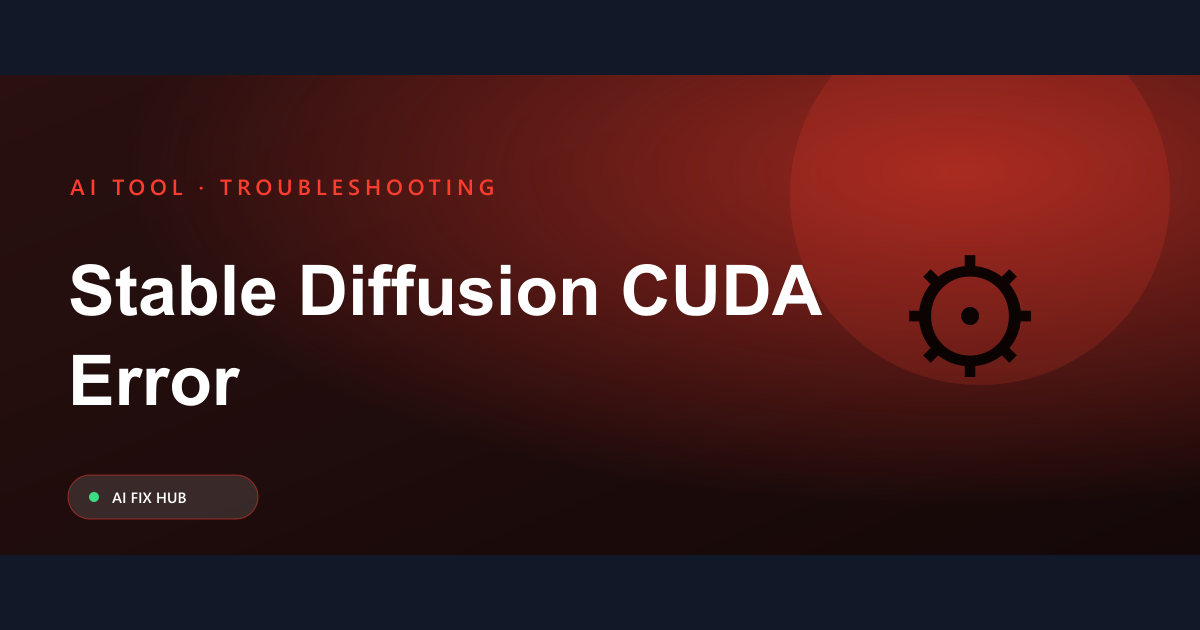 Stable Diffusion CUDA Error Fix: Troubleshooting Guide
