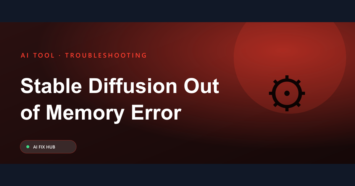 Stable Diffusion Out of Memory Error Fix