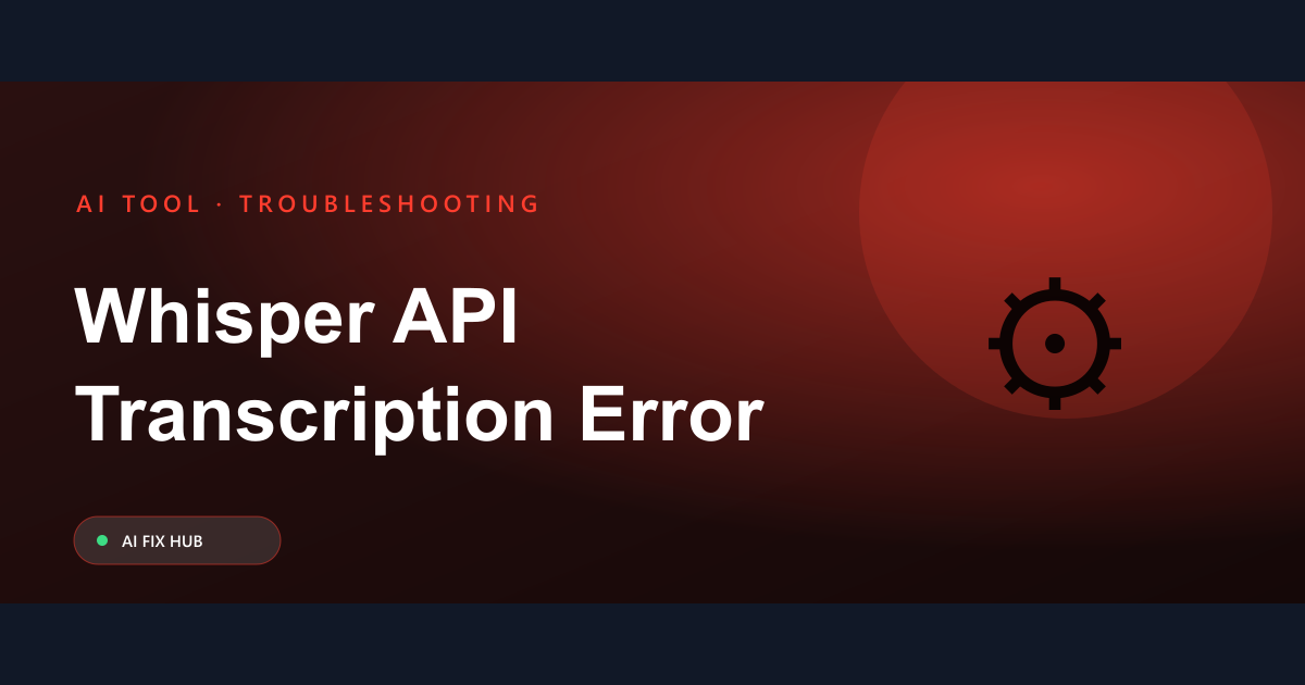 Whisper API Transcription Error Fix