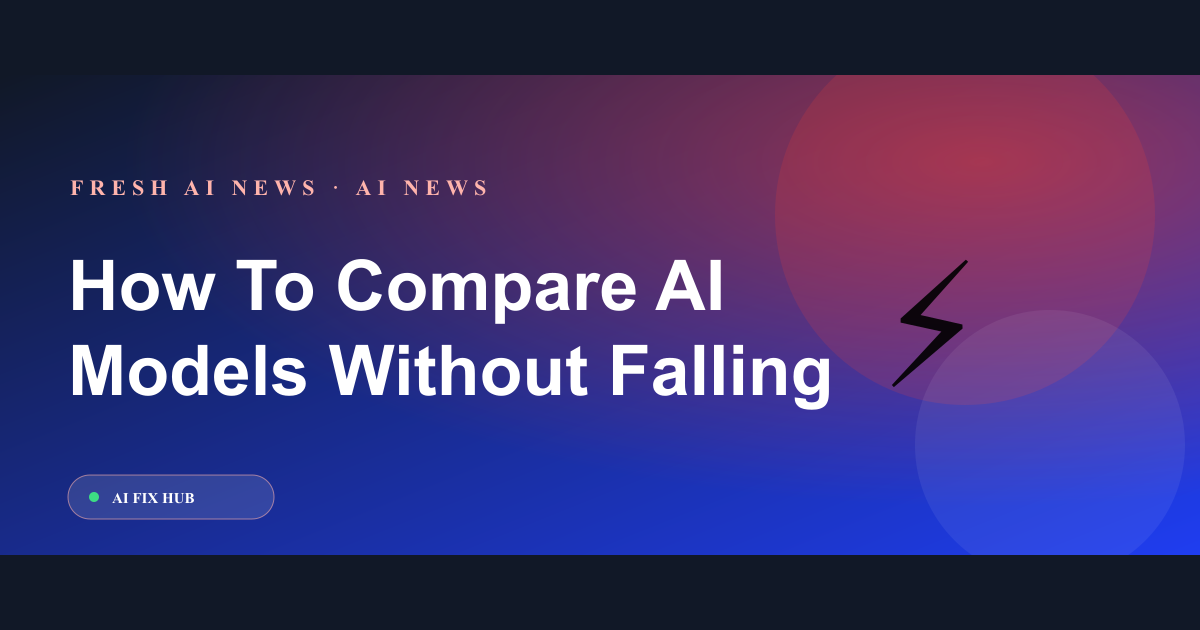 How To Compare AI Models Without Falling for Benchmarks